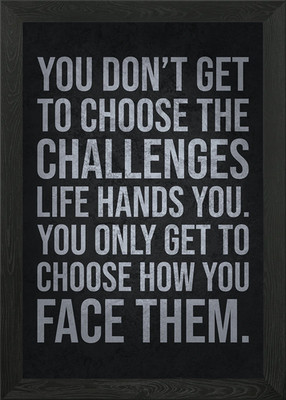 Face Life Challenges Gerahmtes Wandbild Poster Leinwanddruck Bild