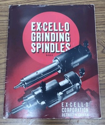 #ad XLO Corp Ex Cell O Grinding Spindles Machinery Detroit MI Catalog Brochure Vtg $24.99