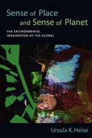 Sense Of Place And Sense Of Planet | The Environmental Imagination Of The Global