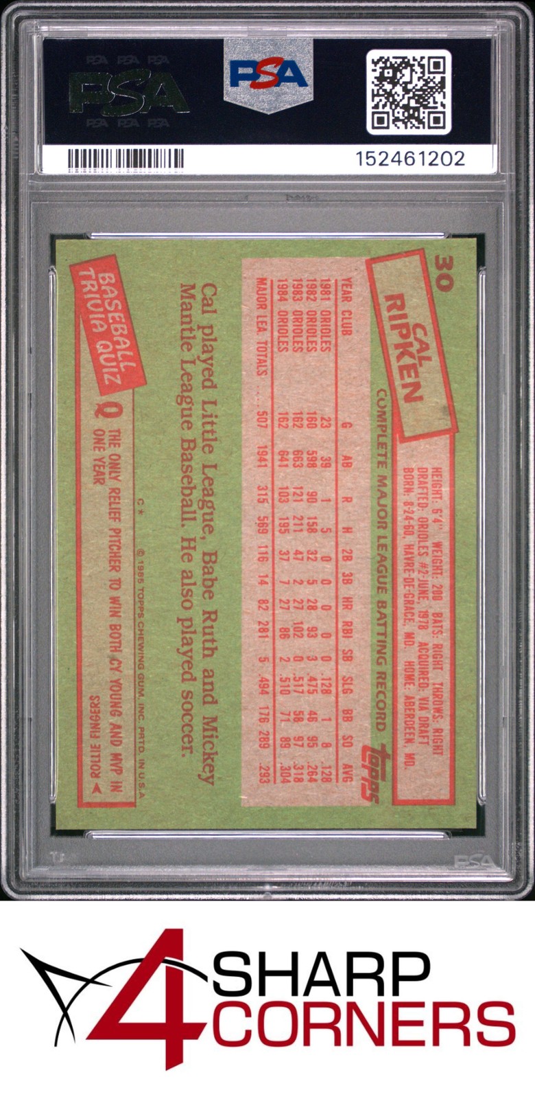 1985 TOPPS #30 CAL RIPKEN JR. ORIOLES HOF PSA 9 view 2