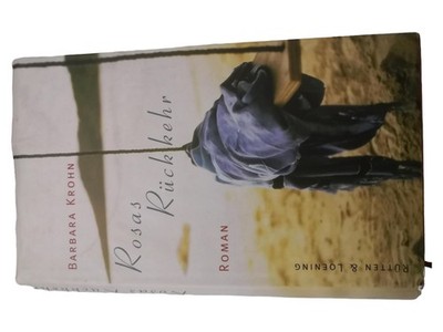 Barbara Krohn Rosas Rückkehr Biografischer Roman Hardcover Buch