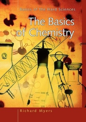 Richard L. Myers The Basics of Chemistry (Taschenbuch)