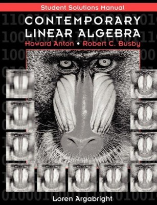 Student Solutions Manual to Accompany Contemporary Linear Algebra [With CDROM]