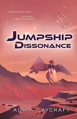 Jumpship Dissonance By Adria Laycraft - New Copy - 9781989407332