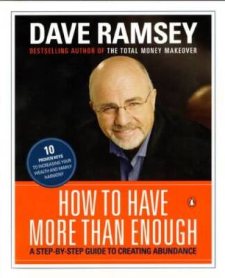 How to Have More than Enough: A Step-by-Step Guide to Creat - ACCEPTABLE