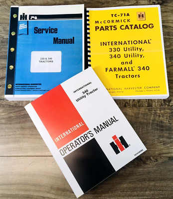 International 340 Utility Tractor Service Parts Operators Manual Set Repair Shop