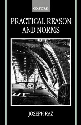 Practical Reason and Norms by Joseph Raz (English) Paperback Book