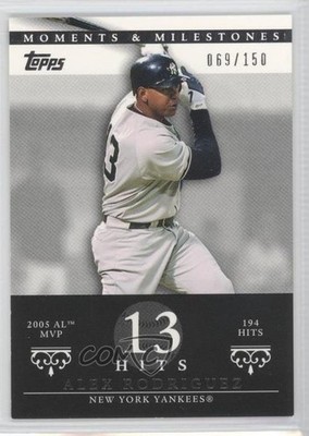 2007 Topps Moments & Milestones 69/150 Alex Rodriguez (2005 AL MVP 194 Hits) 0a1