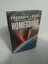Homegoing by Frederik Pohl. Del Rey BCE 1989 Hardcover