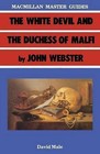 The White Devil and the Duchess of Malfi by John Webster by David A. Male (Paperback, 1986)