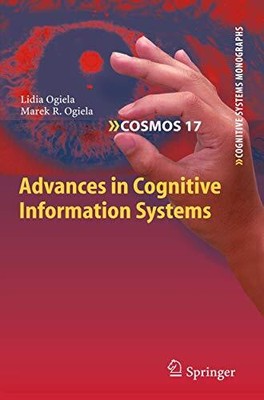 Fortschritte in kognitiven Informationssystemen: 17 (Cognitive Systems Monographs, 17)