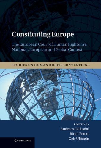 Constituting Europe European Court Human Rights National European… 9781107024441