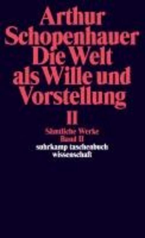 Thumbnail - Die Welt Als Wille Und Vorstellung Ii, Arthur Schopenhauer