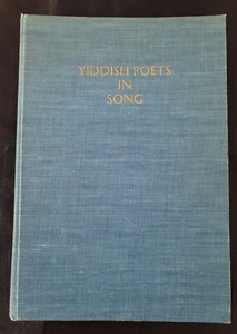 MORDECAI S. YARDEINI YIDDISH POETS IN SONG HARD COVER 1966 