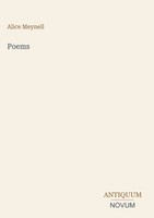 Alice Meynell | Poems | Buch | Englisch (2026) | Antiquum Novum Verlag