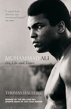 Muhammad Ali: His Life and Times by Thomas Hauser Book The Fast Free Shipping