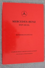 Mercedes 300 SL Betriebsanleitung - Stand: III-1956 - DB Nachdruck. Sep. 1985