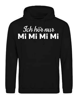 Herren Hoodie ICH HÖR NUR MIMIMI Pullover Lustig Spruch Fun-Print Geschenk Mann