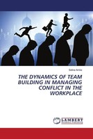Selina Ambe | THE Dynamics OF Team Building IN Managing Conflict IN The...