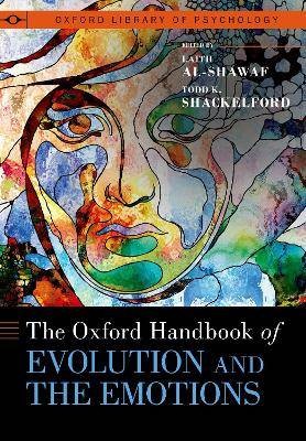The Oxford Handbook of Evolution and the Emotions,