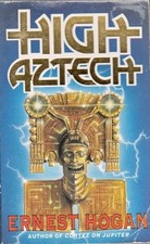 High Aztech, Hogan, Ernest, Good Book