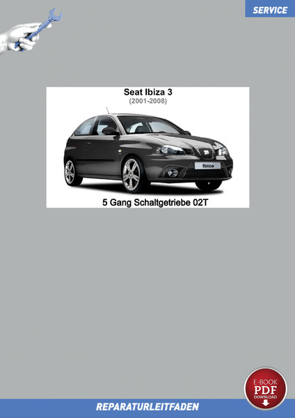 PDF Seat Ibiza 3 (2001-2008) Reparaturanleitung 5 Gang Schaltgetriebe 02T-image