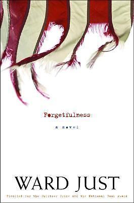 Forgetfulness by Just, Ward S., Good Book