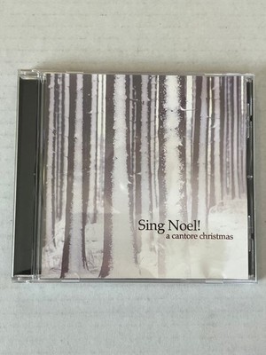 Cantore - Sing Noel! A Cantore Christmas CD 2010 Acappella Holiday Cantore