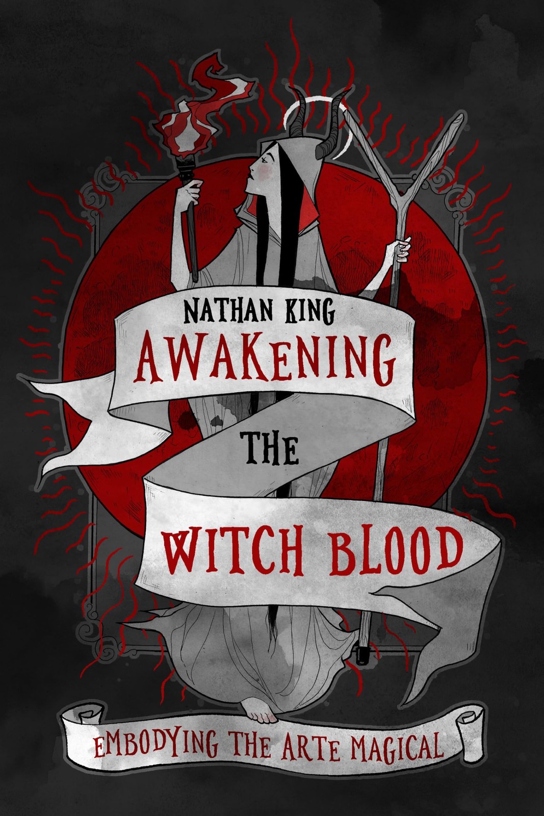 Awakening the Witch Blood: Embodying the Arte Magical. King New** - Image 2