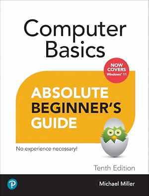 Absolute Beginner's Guide Computer Basics, - Paperback, by Miller Michael - Good