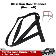 Glass Run Channel Rear LH Fits Toyota Land Cruiser FJ80 FZJ80 1990-98 Window Run