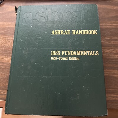 1985 ASHRAE Handbook - Fundamentals - Inch Pound Edition
