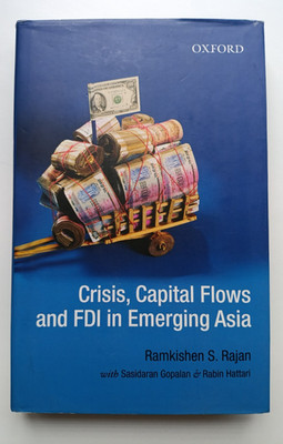 Crisis Capital Flows FDI Emerging Asia Rajan Oxford Economics Finance University