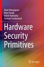 Hardware Security Primitives | Mark Tehranipo...