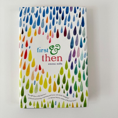 First & Then book by Emma Mills (Hardcover)