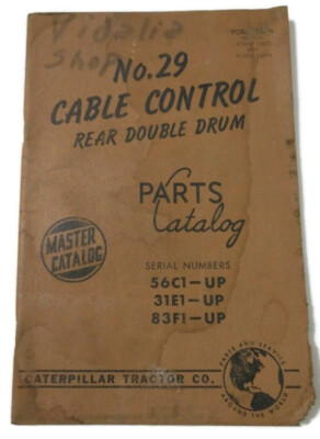 Caterpillar No. 29 Cable Control Parts Catalog Serial 56C1 31E1 83F1 and Up 1960