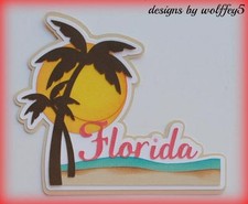 CRAFTECAFE FLORIDA TITLE paper piecing premade scrapbook die cut piece WOLFFEY5