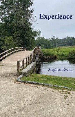 Experience: Three One-Act Plays about Ralph Waldo Emerson by Stephen Evans Paper