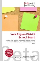 Lambert M. Surhone (U. A.) | York Region District School Board | Taschenbuch