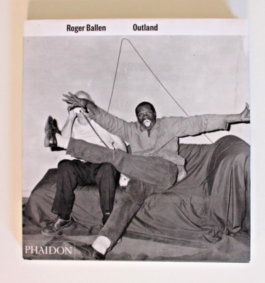 Roger Ballen Outland Phaidon 2015 Hardcover Black + White Photography