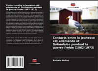 Barbara Hollop | Contacts Entre La Jeunesse Est-Allemande Et Finlandaise...