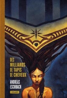 Des milliards de tapis de cheveux von Eschbach, A... | Buch | Zustand akzeptabel