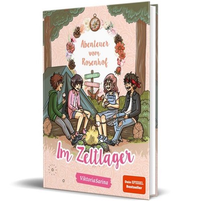 Abenteuer vom Rosenhof. Im Zeltlager Viktoria und Sarina