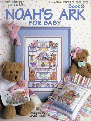 Leisure Arts Leaflet 03017 - Noah's Ark for Baby Book 2 by Linda Gillum