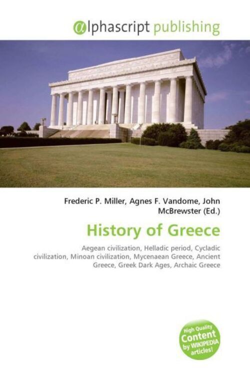 Frederic P. Miller (u. A.) | History Of Greece | Taschenbuch |