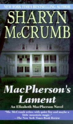 MacPherson's Lament (Elizabeth MacPherson, Bk 7) - Mass Market Paperback - GOOD