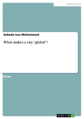 Zubeda Issa Mohammed | What makes a city global ? | Taschenbuch | Englisch