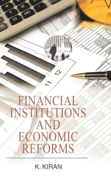 Kiran Kumar | Financial Institutions And Economic Reforms | Buch | Englisch-image