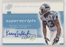 2005 SPx Superscripts Keary Colbert #SS-KC Auto 4ns