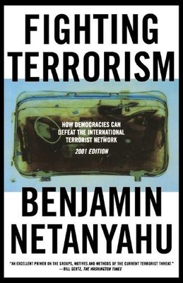 Benjamin Netanyahu Fighting Terrorism (Paperback)